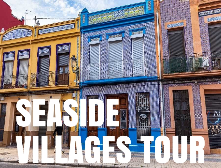 SEASIDE VILLAGES TOUR valencia